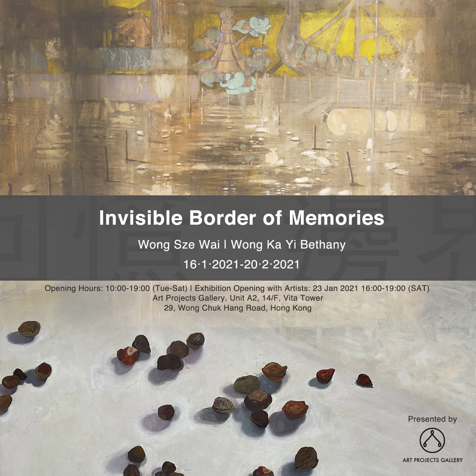 Wong Sze Wai | Bethany Wong Ka Yi | Invisible Border of Memories